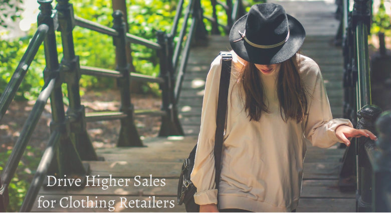 5 Proven Hacks That Drive Higher Sales for Clothing Retailers