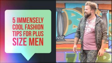 5 Immensely Cool Fashion Tips for Plus Size Men