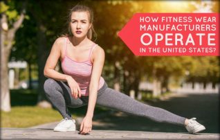 How Fitness Wear Manufacturers Operate in the United States?