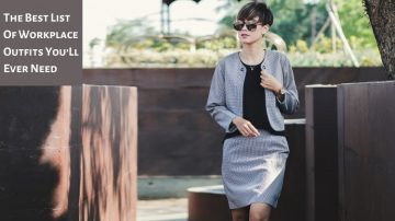 The Best List Of Workplace Outfits You’Ll Ever Need