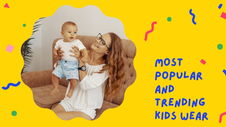5 Most Popular And Trending Kids Wear Worth Checking Out