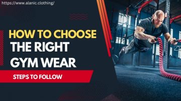 How To Choose The Right Gym Wear: 4 Steps To Follow