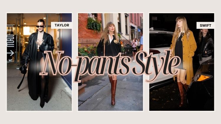 Taylor Swift no-pant looks
