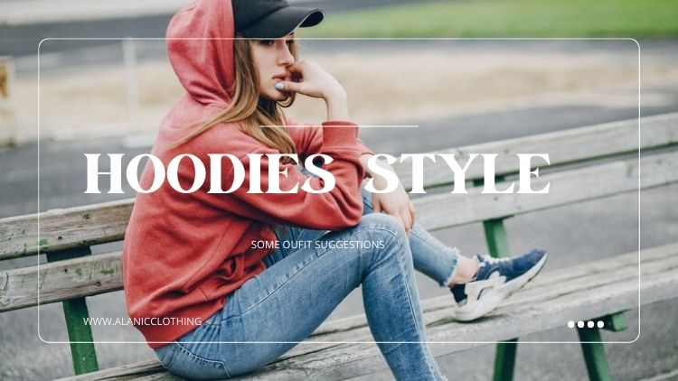how to style hoodies