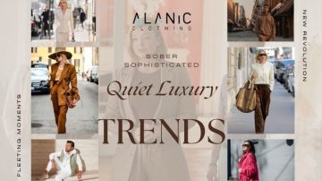 Quiet Luxury: A Trend That Is Here To Stay!