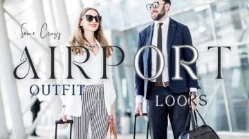 Top Airport Outfit Choices: Some Crazy Inspiration For You!