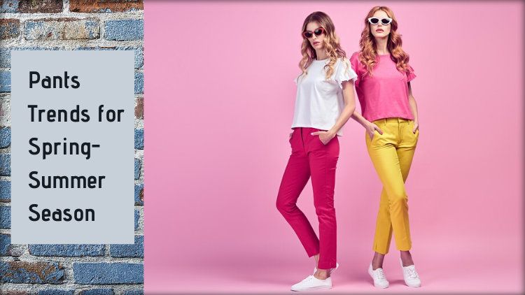 spring-summer pants trends